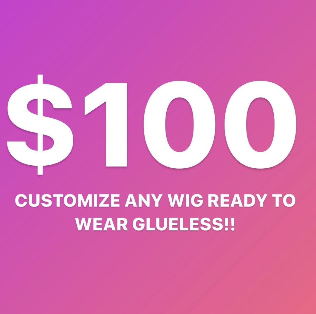 Have Us Customize Your Wig Ready To Wear